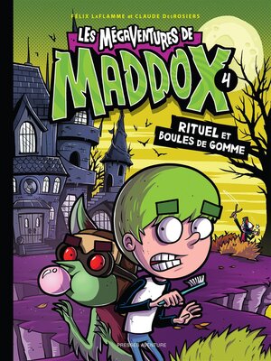 cover image of Les mégaventures de Maddox--Nº 4